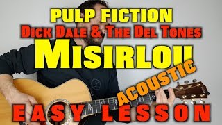 How to play Misirlou from Pulp Fiction Dick Dale and the Del Tones Acoustic [upl. by Nomad]