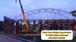 Vidya Nagar Road over Bridge construction Update Dec shimoga [upl. by Purse110]