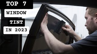 best window tint In 2023  Top 7 window tint Review Buying Guide [upl. by Pappano]