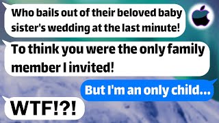 Real story  My quotsisterquot flipped out at me for not going to her wedding  but  Apple texts [upl. by Arais]