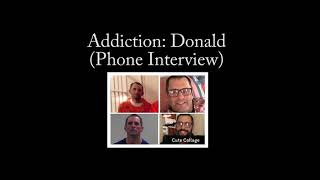 Addiction Donald theaddictionseries dontgiveup thereishope [upl. by Drus]