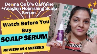 👍 The Derma Co 3 CaffeineAnagain Nourishing Scalp Serum REVIEW NON SPONSORED skincare [upl. by Winfrid]