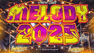 MELODY ROMÂNTICO 2025  AS MELHORES ATUALIZADO melody2025 [upl. by Aniraad414]