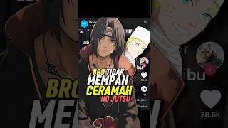 2 Karakter Ini Tidak Mempan Ceramah Naruto shorts [upl. by Hilaria112]