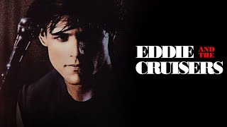 Eddie and the Cruisers 1983 Movie  Tom Berenger Michael Paré Joe P  Review and Facts [upl. by Willing731]