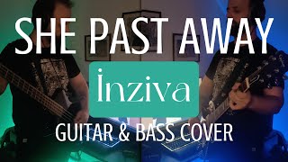 She Past Away  İnziva Guitar amp Bass Cover [upl. by Luapnhoj]