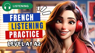 French Listening Practice for Beginners A1 A2 Level with Transcriptions [upl. by Annaeirb768]