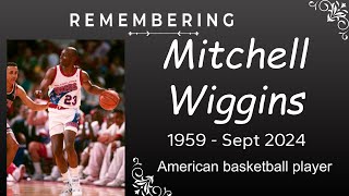 Mitchell Wiggins  dies at 64 Father of Warriors Andrew Wiggins key player of rockets 1986 [upl. by Imat]