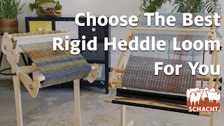 How to Choose Your Schacht Rigid Heddle Loom [upl. by Albertson]