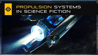 Propulsion Systems in Science Fiction [upl. by Ame]