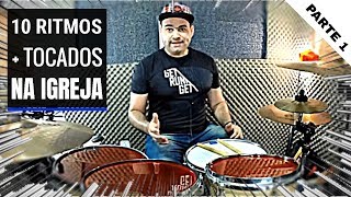 COMO TOCAR OS 10 RITMOS MAIS USADOS NA IGREJA  AULA DE BATERIA [upl. by Nerwal496]