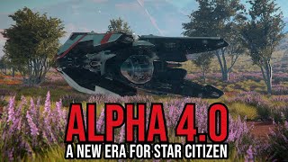 Alpha 40 Is The Start Of A New Era For Star Citizen And For Me [upl. by Edroi796]