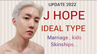 BTS JHope Jung Hoseok Ideal Type of Girl  Updated 2022 [upl. by Alanna895]