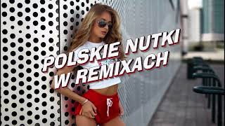 ❌🤍 NAJLEPSZE POLSKIE NUTKI W REMIXACH 🤍❌ VOL4 ✔ MUZA DO AUTA ✔ WRZESIEŃ 2023  DJ NELO 😎 [upl. by Cowan]