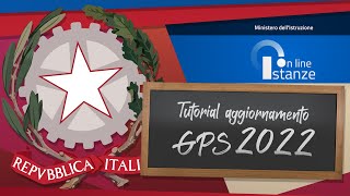 TUTORIAL AGGIORNAMENTO GRADUATORIE PROVINCIALI  GPS 2022 [upl. by Eelytsirk]