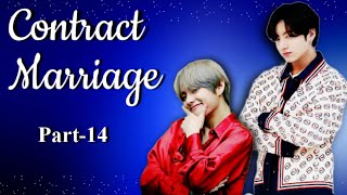 🥀Contract Marriage🥀 Part14 Taekook Love Story mytaekookstories bts taekooklovestory [upl. by Anyotal]