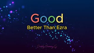 Good by Better Than Ezra lyrics amp chords [upl. by Ala372]