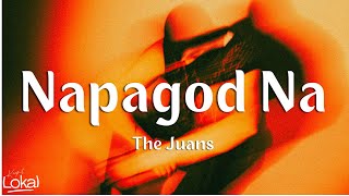 Napagod Na by The Juans Lyrics [upl. by Elwin]