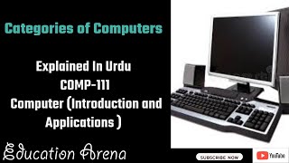 Categories of Computers  Explained In Urdu  COMP111  Computer Introduction and Applications [upl. by Jaunita513]