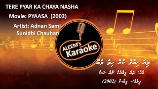 THIYA KHIYAALU KURAA HIYVEYE  TERE PYAR KA CHHAYA NASHA  HINDI  DHIVEHI KARAOKE [upl. by Enawyd]