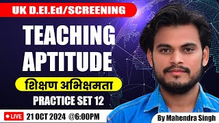 UTTARAKHAND DELED Teaching Appitude Practice Set  12  Screening  DElEd Entrance Exam 2425 [upl. by Karney14]