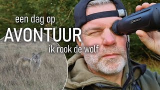 EEN DAG OP AVONTUUR ik rook de wolf [upl. by Nnylak]