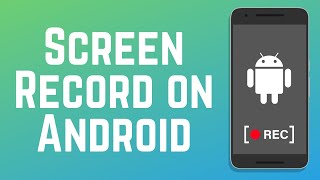 The BEST Way to Screen Record on Android in 2024 [upl. by Notxed]