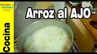 Cómo cocinar arroz al ajo [upl. by Anora]