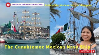 The Cuauhtemoc Mexican Navy Ship Tricontinental 2024 navyship tallship crew trainingvoyage [upl. by Madelene]