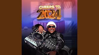 Cheers to 2024 Mixtape [upl. by Jung]