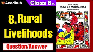 CLASS 6 CIVICS CHAPTER 8 RURAL LIVELIHOODS QUESTION AND ANSWER\ NCERT EXERCISE [upl. by Heise601]