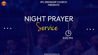 Night Prayer Service 15112024 IPC Ebenezer Ministries [upl. by Thora]