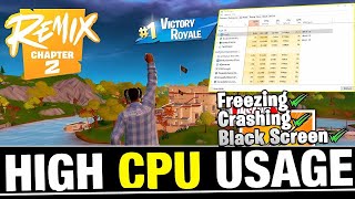 How to FIX High CPU USAGE In Fornite Chapter 2 Remix  Fix Fornite LOW GPU Usage [upl. by Tsirc445]