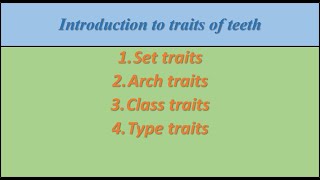 Introduction to traits of teeth [upl. by Anemij142]