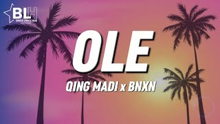 Qing Madi ft Buju BNXN  Ole Lyrics [upl. by Hollie]