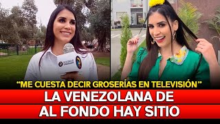 La venezolana de AL FONDO HAY SITIO revela cómo llegó a la serie más vista de Perú Liz Mariana [upl. by Idden]