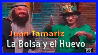 JUAN TAMARIZ  LA BOLSA Y EL HUEVO DE MALINI  MAGIA DE ESCENA [upl. by Ogait821]