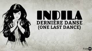 Indila  Dernière Danse One Last Dance French amp English 🎵 Lyrics [upl. by Shelagh]