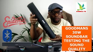 GOODMANS 30W SOUNDBAR TESTING THE SOUND QUALITY [upl. by Kcirdorb]