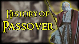 A Brief History of Passover [upl. by Natsyrk]