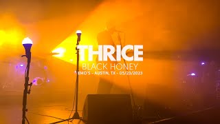 Thrice  Black Honey Live at Emos Austin TX [upl. by Tennes727]