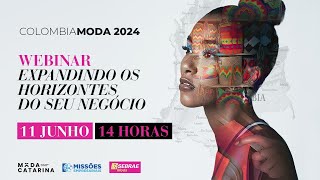 Oportunidades de Negócios na Moda Colombiana e Lançamento da Missão Colombiamoda 2024 [upl. by Jennilee431]