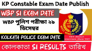 WBP Constable Exam Date Publish  WB Si Exam Date official KP Si results KP Constable Exam Date [upl. by Elay]