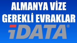 İdata Almanya Vize Gerekli Evraklar Nelerdir [upl. by Arocet]