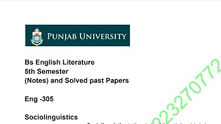 Eng305 Sociolinguistics  Complete Notes According to Outline  5th Semester  Punjab University [upl. by Anohs591]