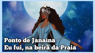 Ponto de Iemanjá  Ôh Janaina [upl. by Auburta]