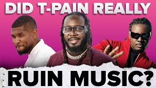 Did TPain Ruin Music 🎙  shorts [upl. by Heise189]