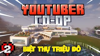 Minecraft Coop Tập 2  Mình Cùng White MC Xây Dựng Biệt Thự Triệu Đô Đầy Đủ Tiện Nghi [upl. by Loise]