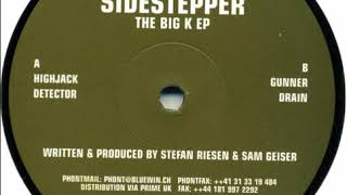 Sidestepper  Gunner  The Big K EP  Phont Music ‎– PM02 [upl. by Schwartz]