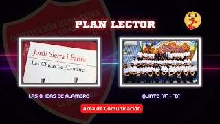 Plan Lector Las chicas de alambre [upl. by Suidaht]